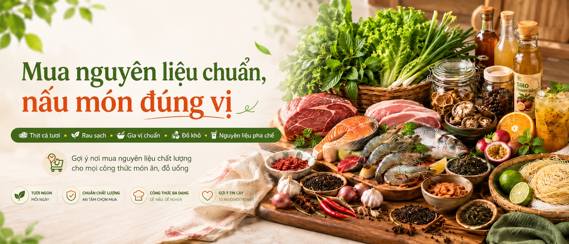 Mua nguyên liệu chuẩn, nấu món đúng vị